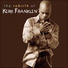 Kirk Franklin - The rebirth of Kirk Franklin (CD)